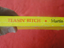 Load image into Gallery viewer, Vintage Erotic Adult Paperback Book/Novel Teasin' Bitch Midwood 1981     HC3
