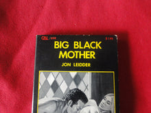 Load image into Gallery viewer, Vintage Erotic Adult Paperback Book/Novel Big Black Mother 1973       PB5
