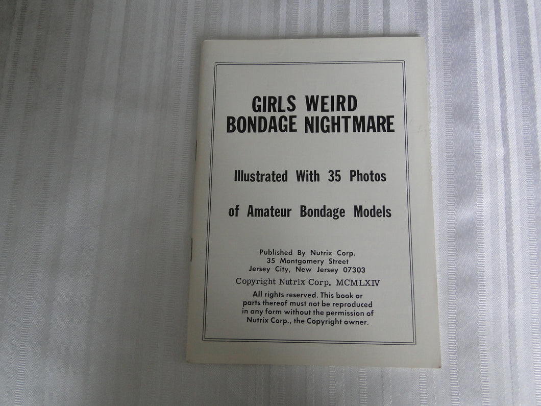Vintage Nude Erotic Sexy Adult Magazine/Digest/Pamphlet BDSM Girls Weird Bondage Nightmare Nutrix   106
