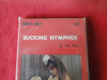 Load image into Gallery viewer, Vintage Erotic Adult Paperback Book/Novel Sucking Nymphos           PB5
