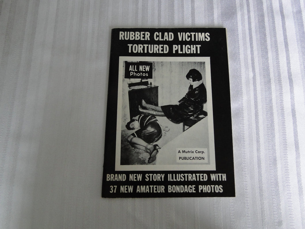 Vintage Nude Erotic Sexy Adult Magazine/Digest/ BDSM Mutrix Rubber Clad Victims Tortured Plight  106
