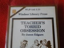 Load image into Gallery viewer, Vintage Adult Paperback Book Teacher&#39;s Torrid Obsession      G3
