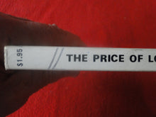 Load image into Gallery viewer, Vintage Sexy Erotic Adult Paperback Book/ Novel The Price of Love 1971        X6
