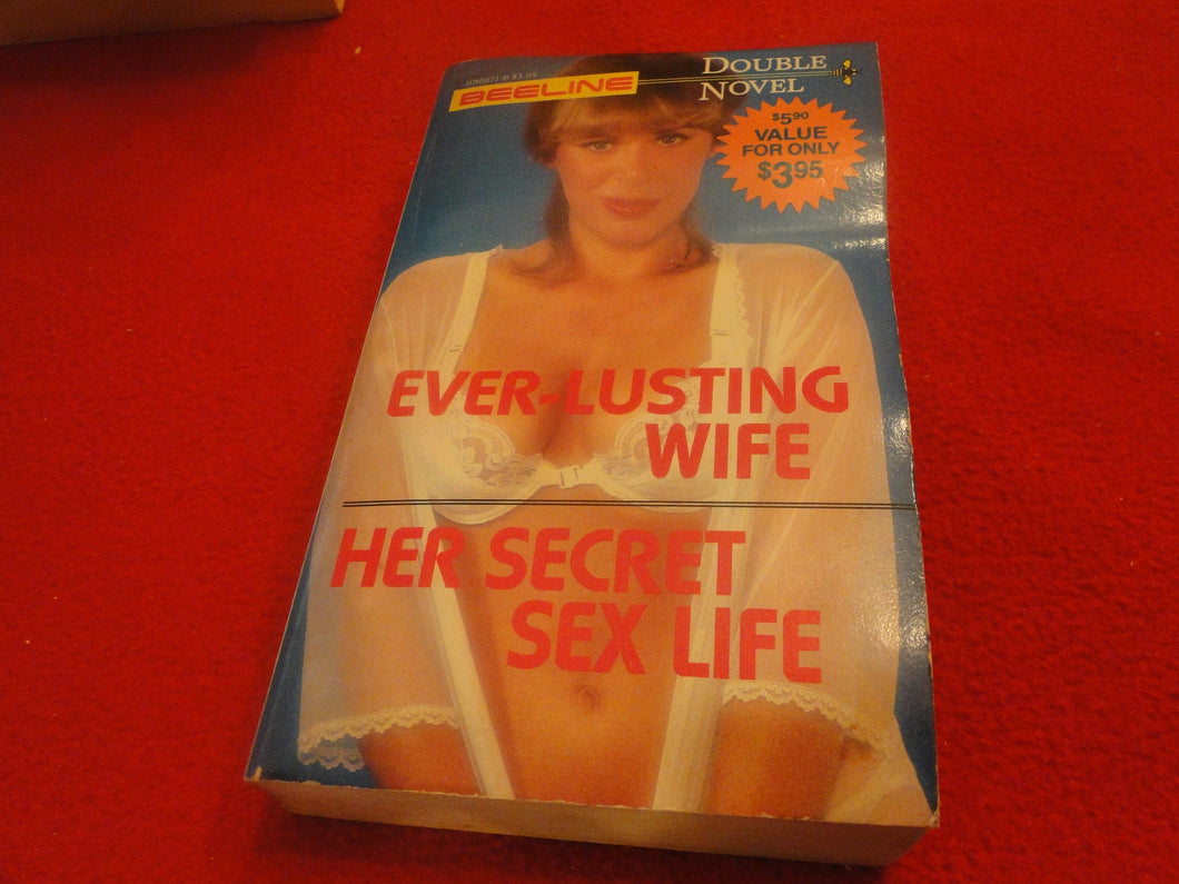 Vintage Adult Paperback Novel/Book Everlusting Wife Her Secret Sex Life Beeline  G5