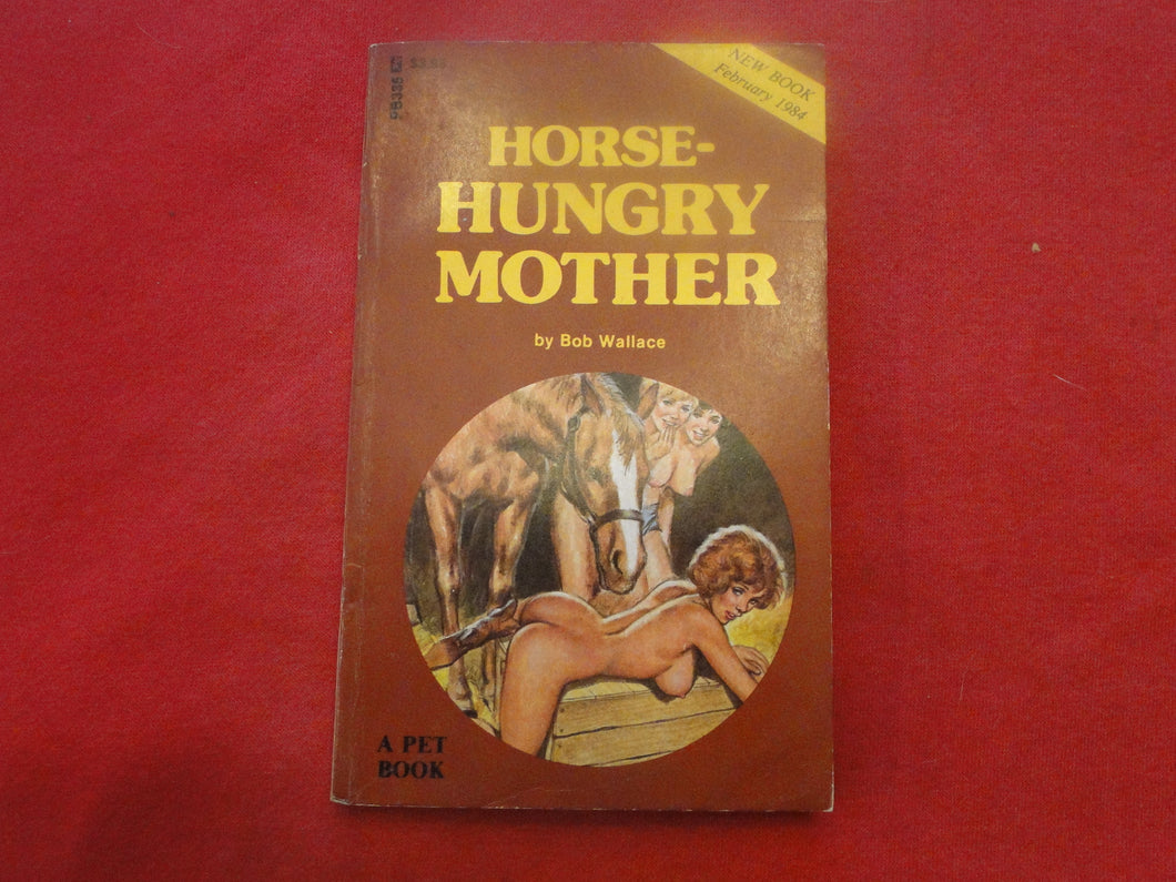 Vintage Erotic Adult Paperback Book/Novel Horse Hungry Mother       PB1