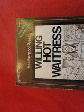 Load image into Gallery viewer, Vintage Erotic Adult Paperback Book/Novel Willing Hot Waitress     PB1
