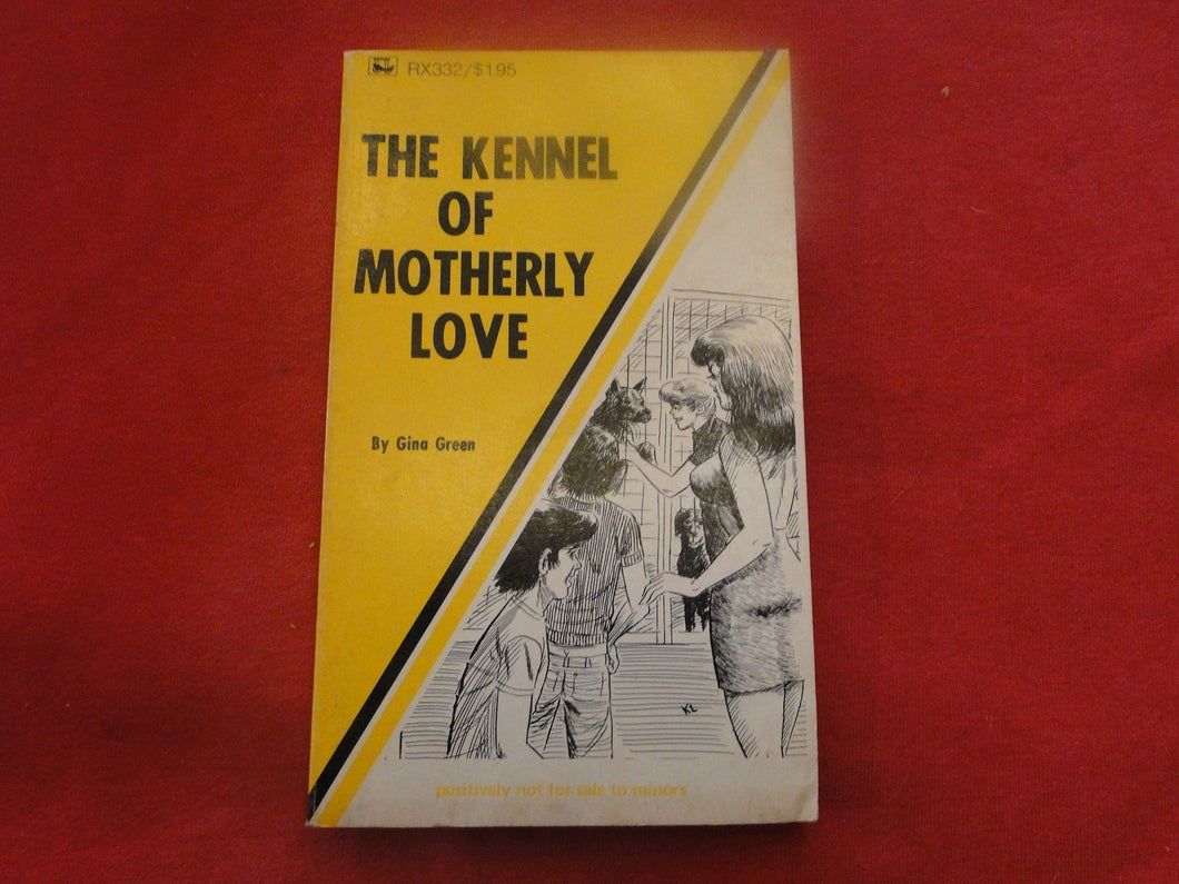 Vintage Erotic Adult Paperback Book/Novel The Kennel of Motherly Love      PB1