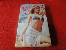 Load image into Gallery viewer, Vintage Erotic Adult Paperback Book Ride Me Guy Martin       G5
