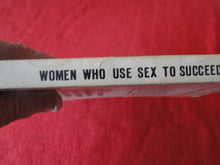 Load image into Gallery viewer, Vintage Erotic Adult Paperback Book/Novel Women Who Use Sex To Succeed 1972    PB5
