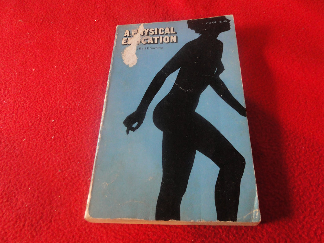 Vintage Erotic Adult Paperback Book A Physical Education            G5