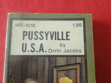 Load image into Gallery viewer, Vintage Adult Paperback Novel/Book Pussyville U.S.A. Orrin Jacobs    P11
