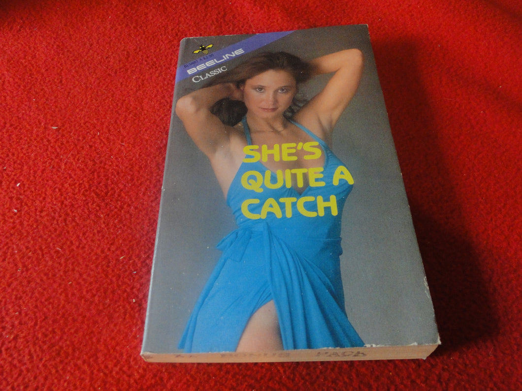Vintage Sexy Erotic Adult Paperback Book/ Novel She's Quite A Catch Beeline   G5