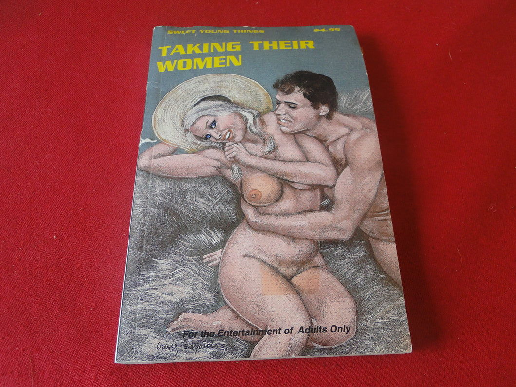 Vintage Adult Paperback Novel/Book Taking Their Women            PB4