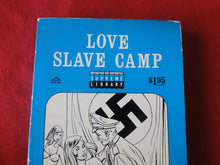Load image into Gallery viewer, Vintage Erotic Adult Paperback Book/Novel Love Slave Camp 1971        X11
