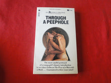 Load image into Gallery viewer, Vintage Erotic Adult Paperback Book/Novel Through A Peephole 1971      X11
