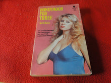 Load image into Gallery viewer, Vintage Sexy Erotic Adult Paperback Book/ Novel Honeymoon For Three      G5
