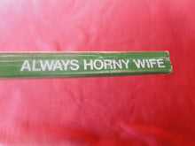 Load image into Gallery viewer, Vintage Adult Paperback Novel/Book Greenleaf Always Horny Wife 1982    G3
