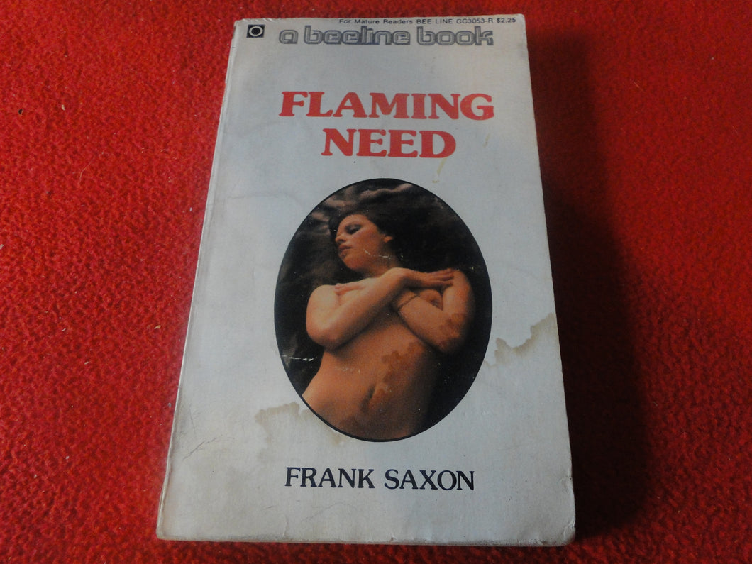 Vintage Sexy Erotic Adult Paperback Book/ Novel Flaming Need Frank Saxon  G5