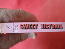 Load image into Gallery viewer, Vintage Adult Paperback Novel/Book Sweet Victoria 1980      X12
