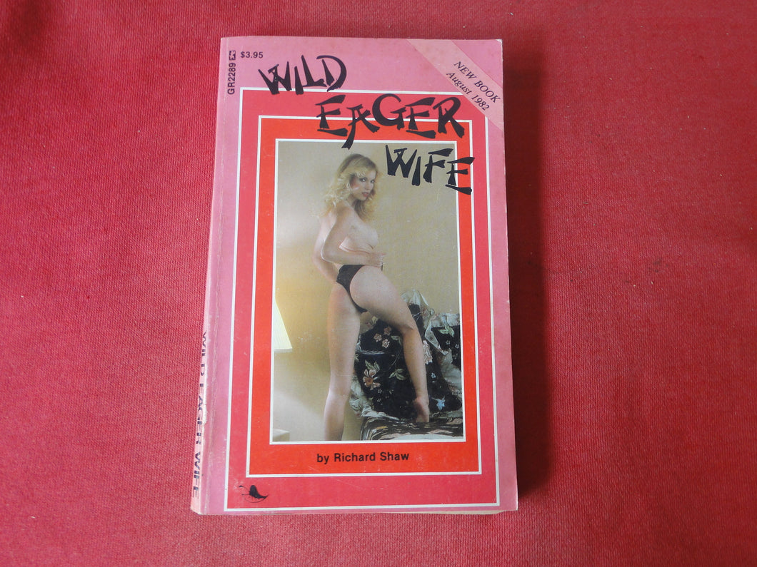 Vintage Nude Erotic Sexy Adult Paperback Book/Novel Wild Eager Wife 1982 Greenleaf  X12