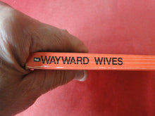 Load image into Gallery viewer, Vintage Nude Erotic Sexy Adult Paperback Book/Novel Wayward Wives 1978  Greenleaf  X12
