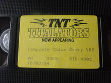 Load image into Gallery viewer, Vintage Adult XXX VHS Porn Tape TNT Titalators Complete Chloe Story   P92
