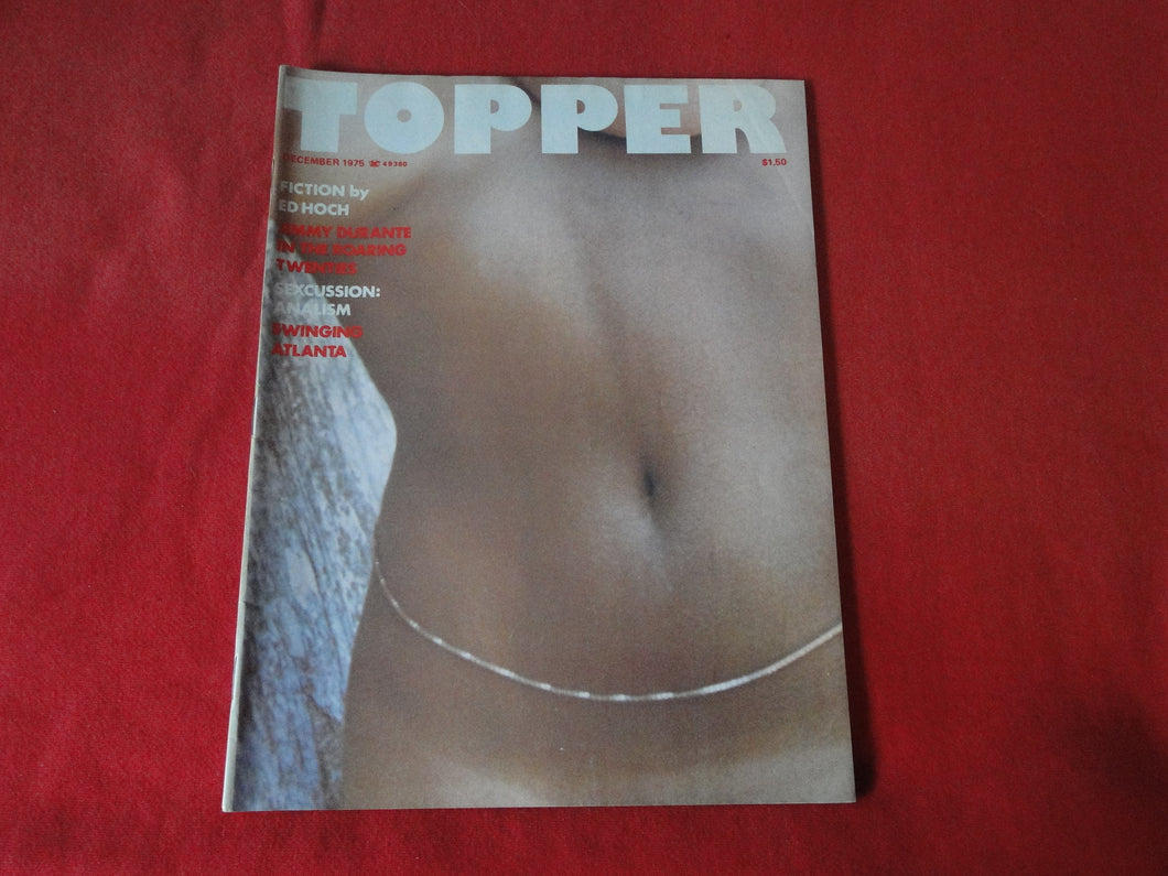 Vintage Nude Erotic Sexy Adult Men's Magazine Topper Dec. 1975      HC5