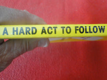 Load image into Gallery viewer, Vintage Sexy Erotic Adult Paperback Book/ Novel A Hard Act To Follow 1975    G5
