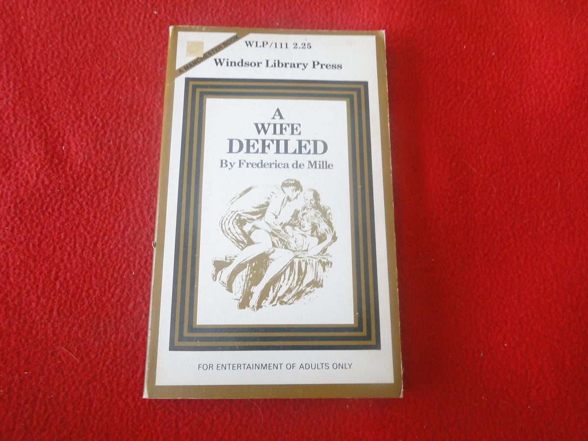 Vintage Sexy Erotic Adult Paperback Book/ Novel A Wife Defiled 1974 Z ...