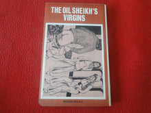 Load image into Gallery viewer, Vintage Sexy Erotic Adult Paperback Book/ Novel The Oil Sheikh's Virgins 1977      X30

