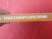 Load image into Gallery viewer, Vintage Adult Paperback Novel/Book Chelsea That Compulsive Desire 1974       G2
