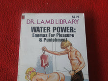 Load image into Gallery viewer, Vintage Sexy Erotic Adult Paperback Book/ Novel Dr. Lamb Water Power 1976         X30
