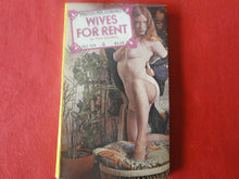 Load image into Gallery viewer, Vintage Adult Paperback Novel/Book Wives For Rent 1980       G2
