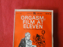 Load image into Gallery viewer, Vintage Adult Paperback Novel/Book Orgasm, Film At Eleven        G2
