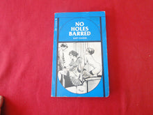 Load image into Gallery viewer, Vintage Erotic Adult Paperback Book/Novel No Holes Barred STAINED COVER   PB1
