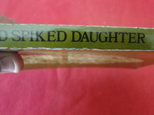 Load image into Gallery viewer, Vintage Erotic Adult Paperback Book/Novel Chained and Spiked Daughter     PB1
