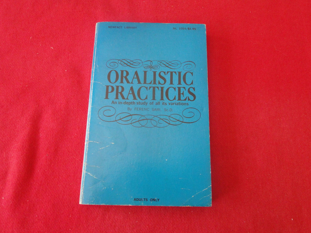 Vintage Erotic Adult Paperback Book/Novel Oralistic Practices 1969        PB1