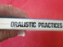 Load image into Gallery viewer, Vintage Erotic Adult Paperback Book/Novel Oralistic Practices 1969        PB1
