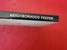 Load image into Gallery viewer, Vintage Erotic Adult Paperback Book/Novel Neighborhood Peeper 1977        PB1
