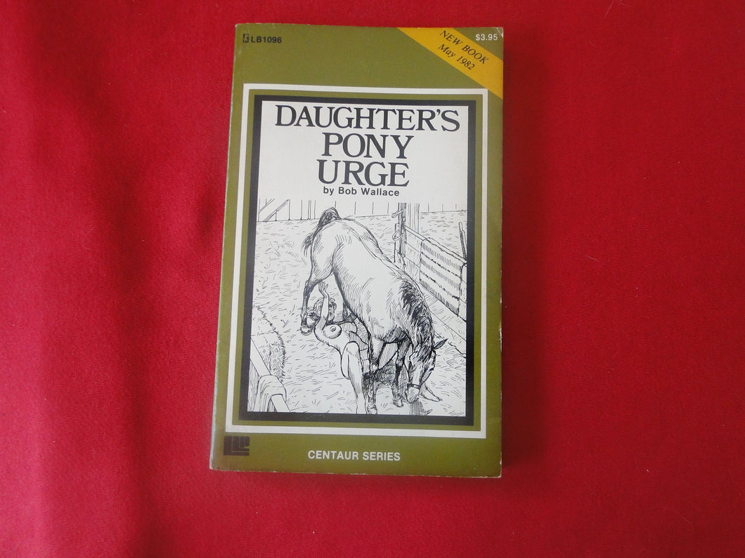 Vintage Adult Paperback Novel/Book Daughter's Pony Urge          PB4