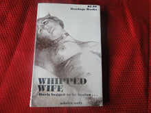 Load image into Gallery viewer, Vintage Erotic Porn Paperback Book/Novel BDSM Whipped Wife 1979    PB6
