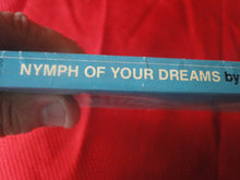 Load image into Gallery viewer, Vintage Erotic Porn Paperback Book/Novel Beeline Nymph of Your Dreams 1980    PB6

