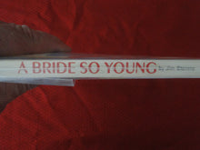 Load image into Gallery viewer, Vintage Adult Paperback Book/Novel A Bride So Young            G2
