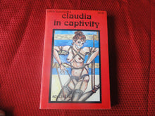 Load image into Gallery viewer, Vintage Erotic Porn Paperback Book/Novel Claudia In Captivity 1986       PB6
