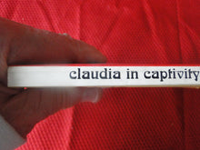 Load image into Gallery viewer, Vintage Erotic Porn Paperback Book/Novel Claudia In Captivity 1986       PB6
