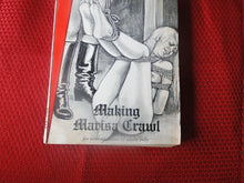 Load image into Gallery viewer, Vintage Erotic Porn Paperback Book/Novel BDSM Submission Making Marisa Crawl 1979  PB6
