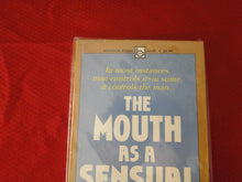 Load image into Gallery viewer, Vintage Adult Paperback Book/Novel The Mouth As A Sensual Trap          G2

