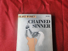 Load image into Gallery viewer, Vintage Erotic Porn Paperback Book/Novel Slave Women Chained Sinner 1980    PB6
