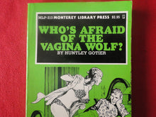 Load image into Gallery viewer, Vintage Erotic Porn Paperback Book/Novel Who's Afraid of The Vagina Wolf? 1980     PB5
