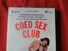 Load image into Gallery viewer, Vintage Erotic Porn Paperback Book/Novel Coed Sex Club 1969        PB5
